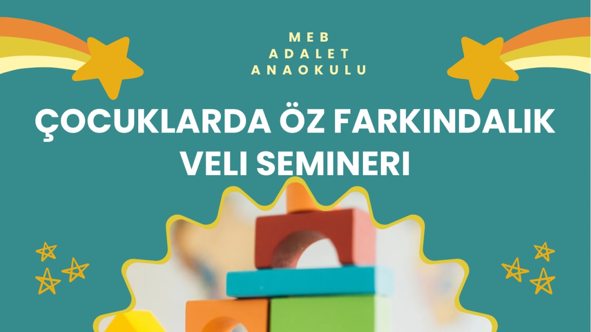 Çocuklarda Öz Farkındalık  Veli Semineri